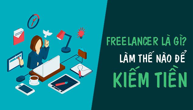 Kiem-Tien-Qua-Freelancer-La-Cong-Viec-Gi