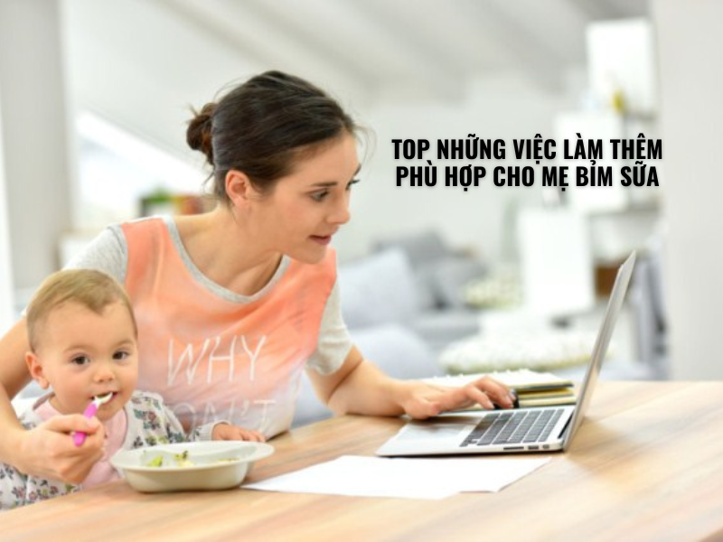 Gia-tang-thu-nhap-voi-viec-lam-online-tai-nha-danh-cho-me-bim-sua