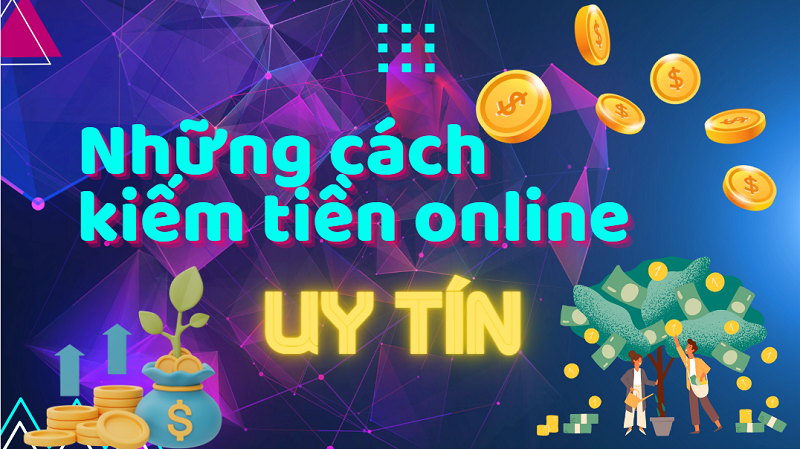 Kiem-tien-online-uy-tin-nhung-dieu-can-biet-truoc-khi-bat-dau