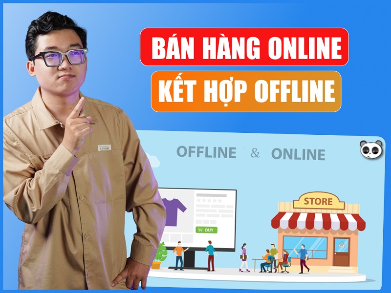 Ket-hop-Online-va-Offline -Xu-huong-lam-giau-hieu-qua-trong-tuong-lai