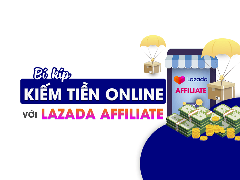 Kiem-tien-online-tren-Lazada-nhu-the-nao