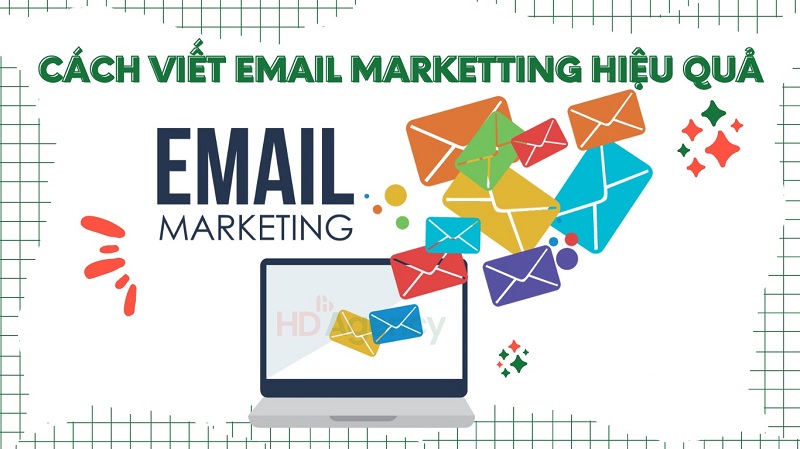 Nghe-thuat-viet-Email-Marketing-hieu-qua-Chinh-phuc-moi-khach-hang