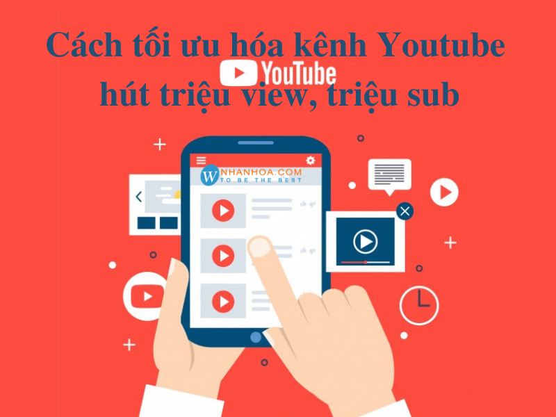 Toi-Uu-Hoa-Kenh-Youtube-De-Kiem-Tien-Online-Hieu-Qua